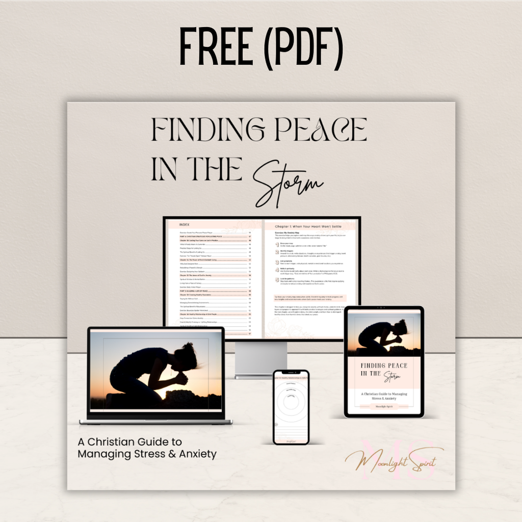 Finding Peace in the Storm: A Christian Guide to Managing Stress & Anxiety (PDF)