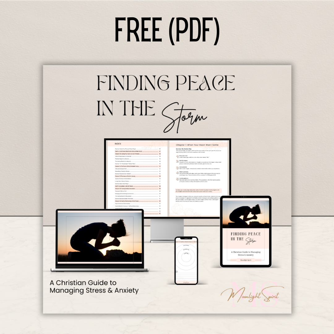 Finding Peace in the Storm: A Christian Guide to Managing Stress & Anxiety (PDF)